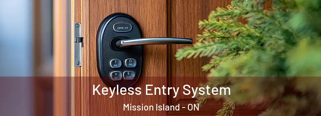  Keyless Entry System Mission Island - ON