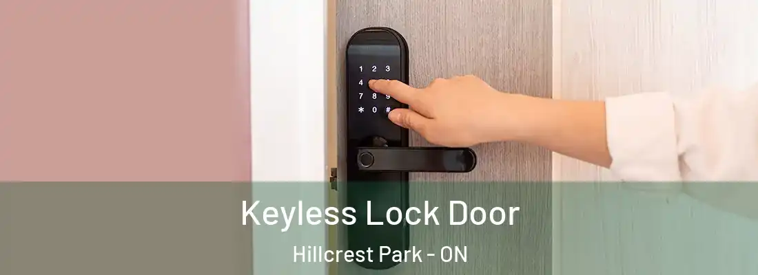  Keyless Lock Door Hillcrest Park - ON