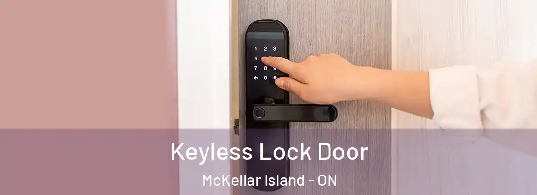  Keyless Lock Door McKellar Island - ON