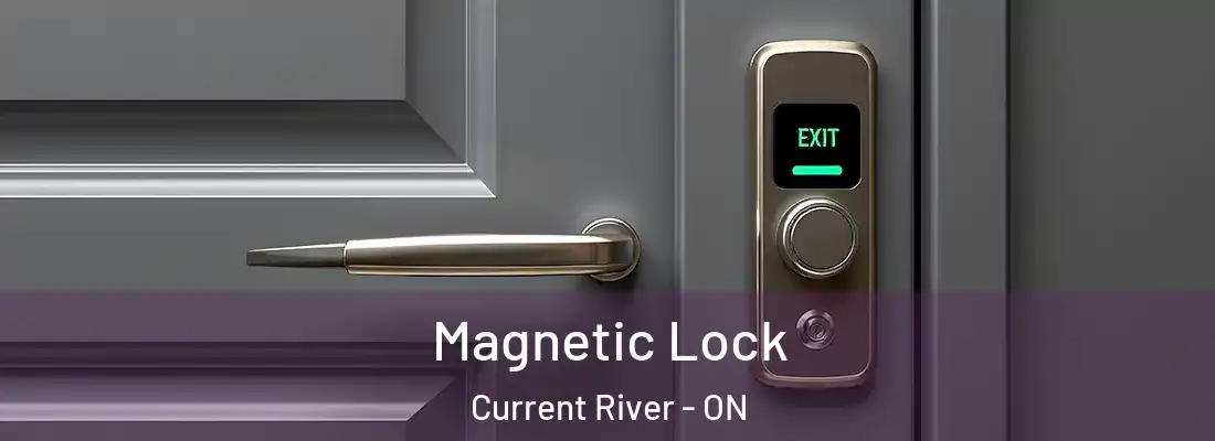  Magnetic Lock Current River - ON