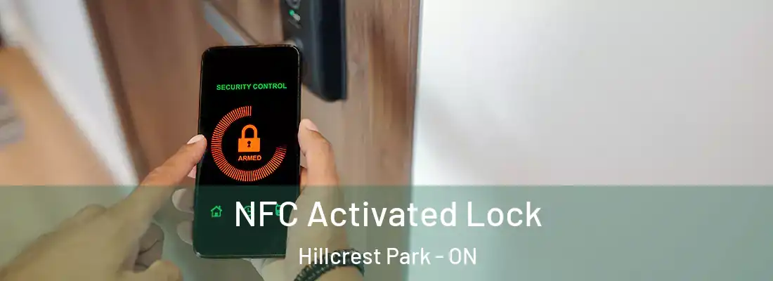  NFC Activated Lock Hillcrest Park - ON