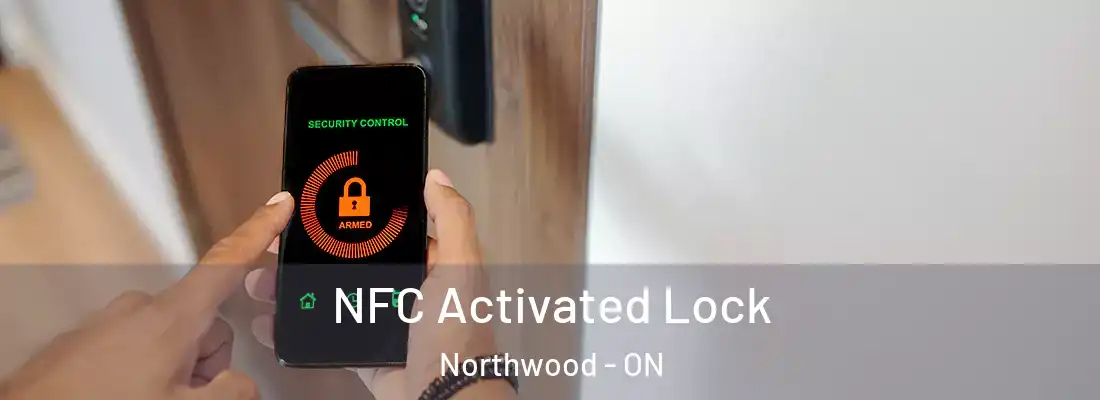  NFC Activated Lock Northwood - ON