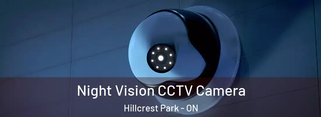  Night Vision CCTV Camera Hillcrest Park - ON