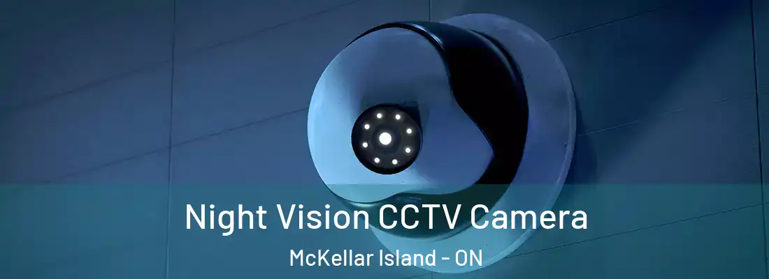  Night Vision CCTV Camera McKellar Island - ON