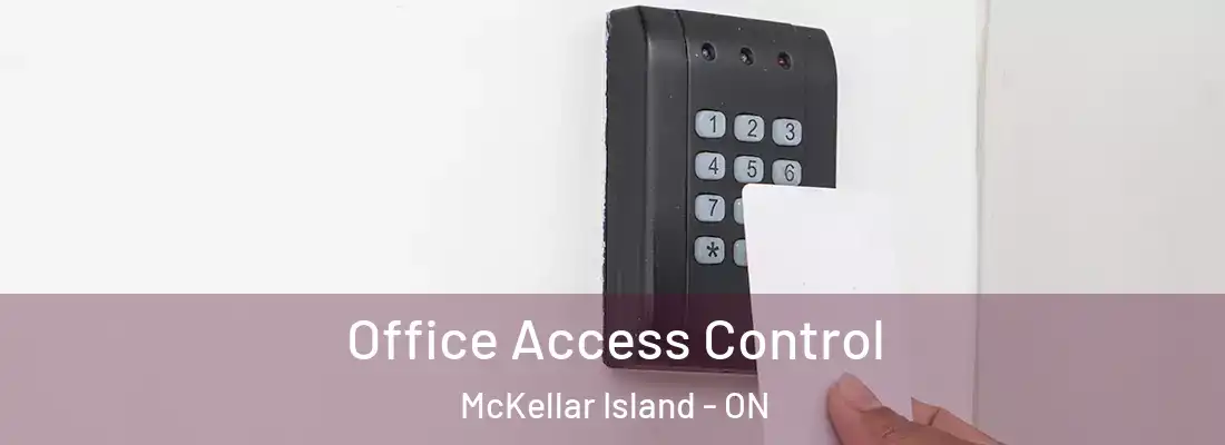  Office Access Control McKellar Island - ON