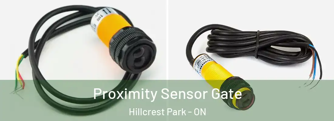  Proximity Sensor Gate Hillcrest Park - ON