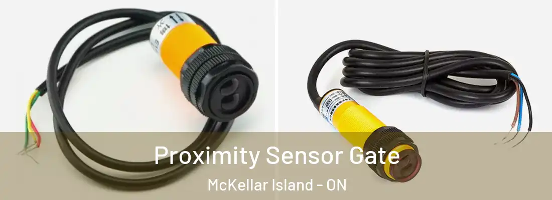  Proximity Sensor Gate McKellar Island - ON