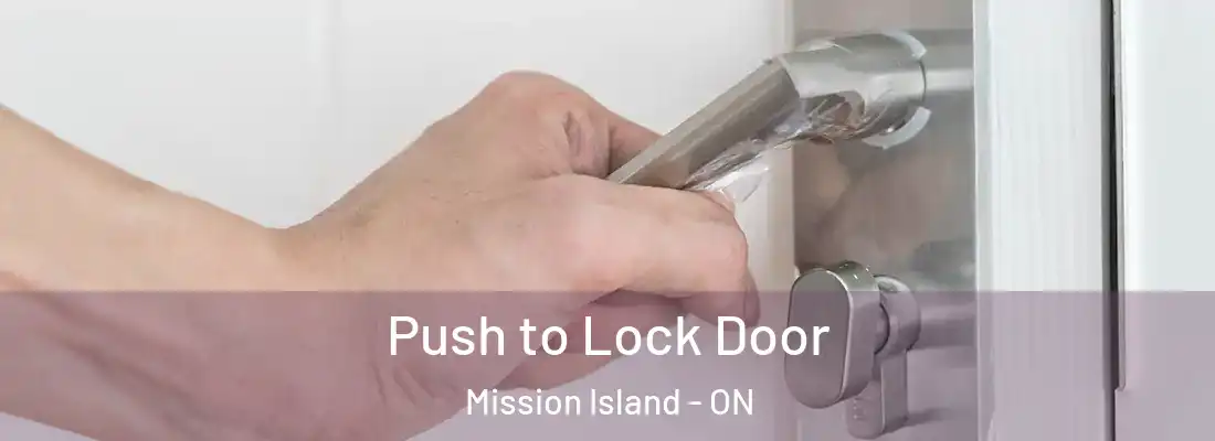  Push to Lock Door Mission Island - ON