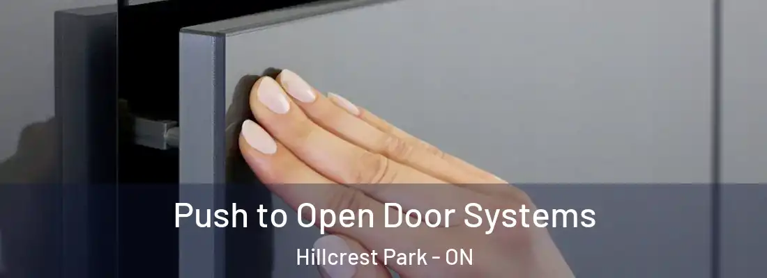  Push to Open Door Systems Hillcrest Park - ON