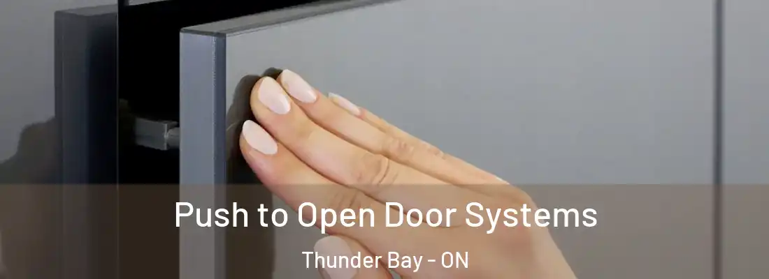  Push to Open Door Systems Thunder Bay - ON