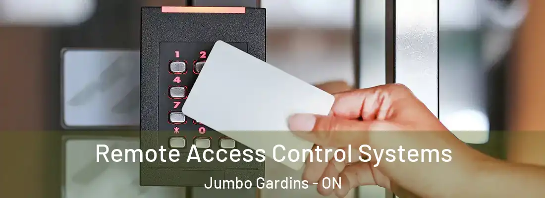  Remote Access Control Systems Jumbo Gardins - ON