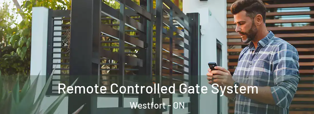  Remote Controlled Gate System Westfort - ON
