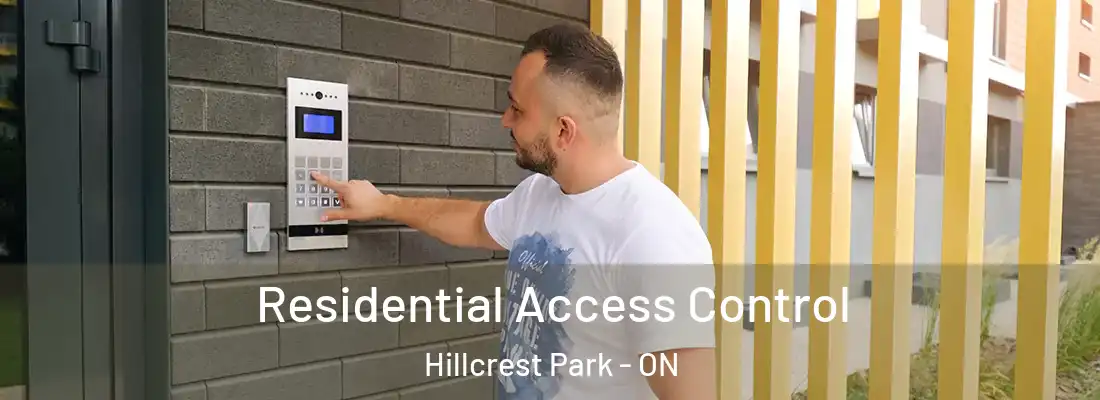 Residential Access Control Hillcrest Park - ON