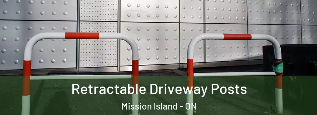  Retractable Driveway Posts Mission Island - ON