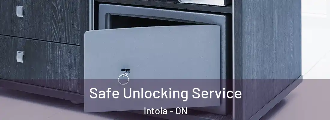  Safe Unlocking Service Intola - ON
