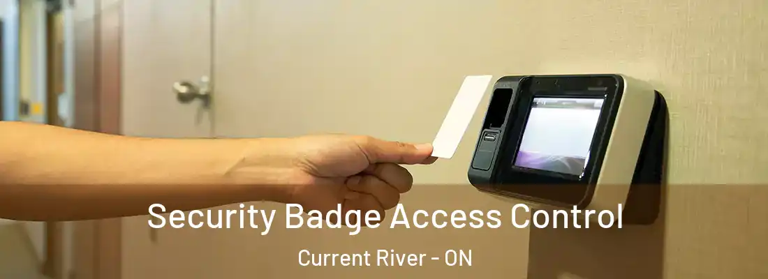  Security Badge Access Control Current River - ON