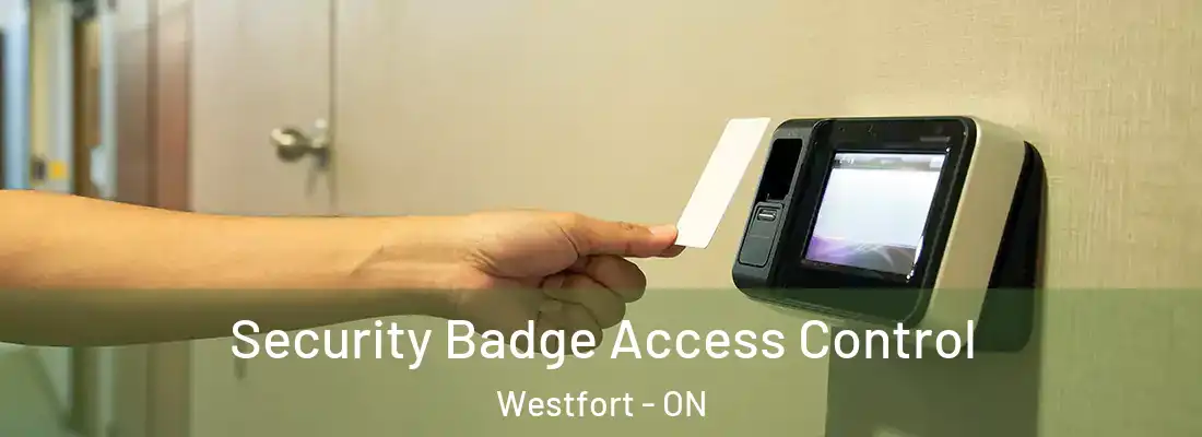  Security Badge Access Control Westfort - ON