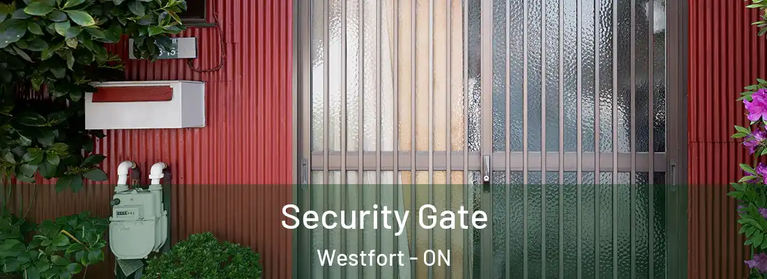  Security Gate Westfort - ON