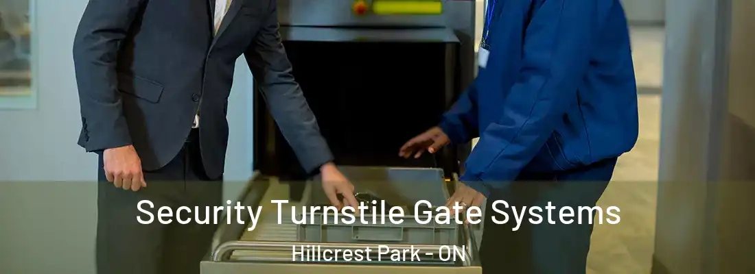  Security Turnstile Gate Systems Hillcrest Park - ON