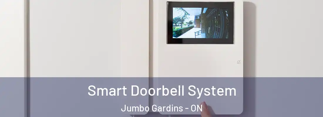  Smart Doorbell System Jumbo Gardins - ON