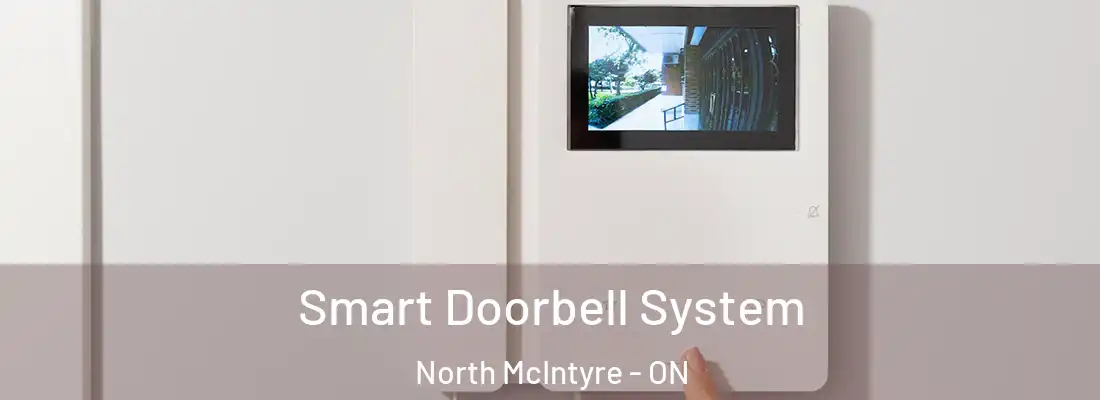  Smart Doorbell System North McIntyre - ON