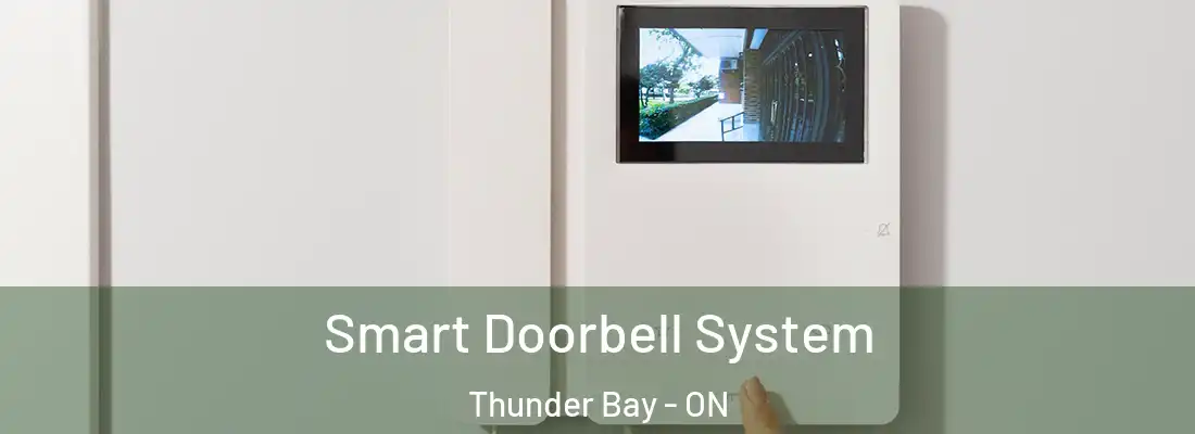  Smart Doorbell System Thunder Bay - ON