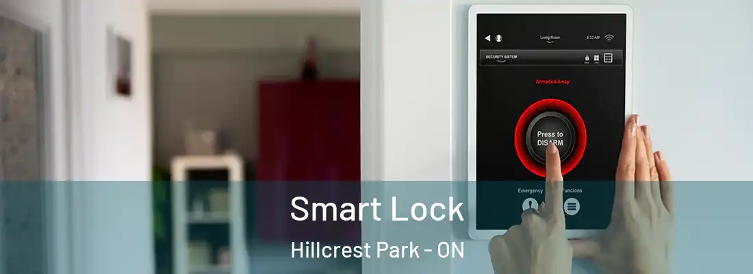  Smart Lock Hillcrest Park - ON