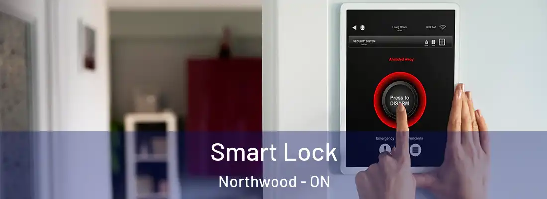  Smart Lock Northwood - ON