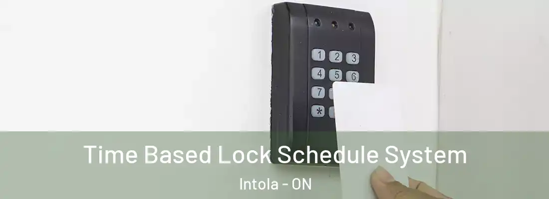 Time Based Lock Schedule System Intola - ON