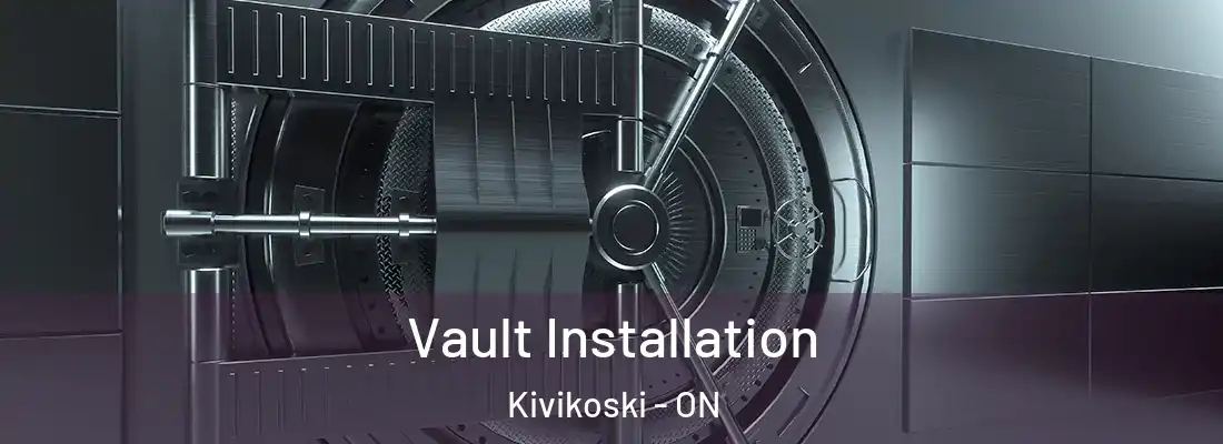  Vault Installation Kivikoski - ON