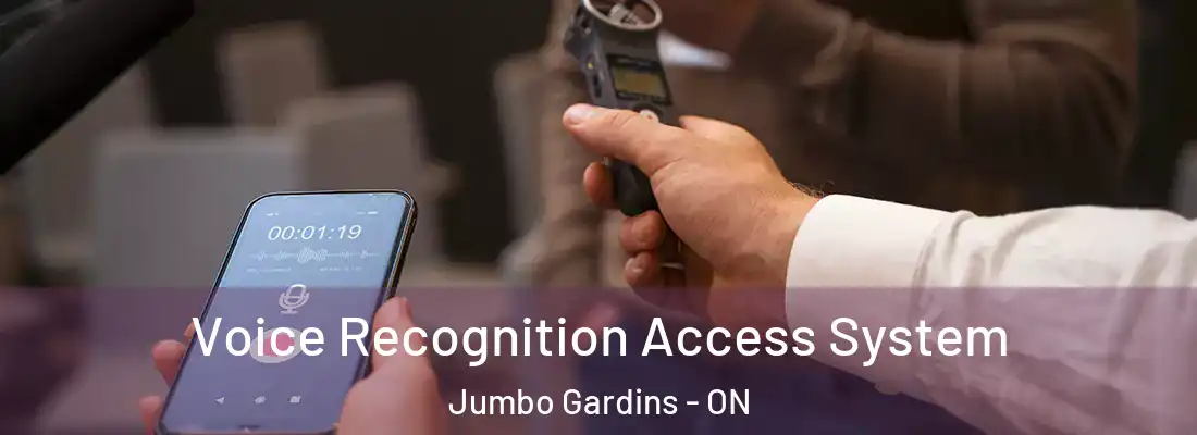  Voice Recognition Access System Jumbo Gardins - ON