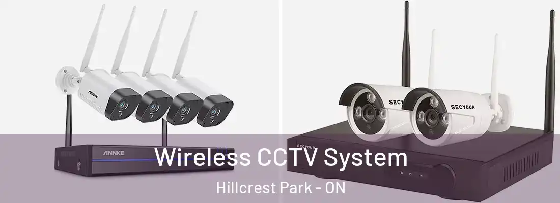  Wireless CCTV System Hillcrest Park - ON